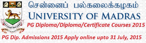 Madras University Online Admissions 2019-20 for PG Diploma/Diploma ...