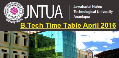 JNTUA-BTECH-Time-Table-2016